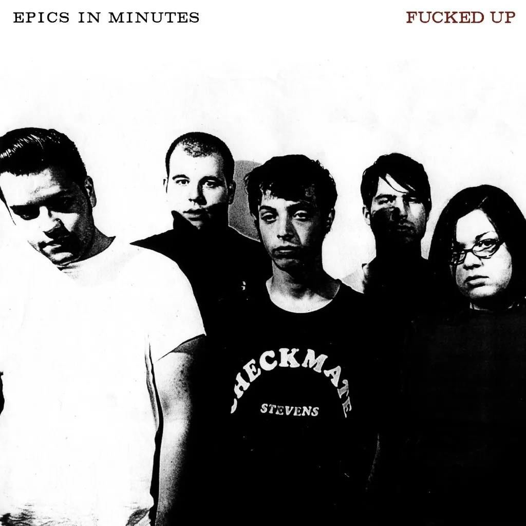 Album artwork for Epics In Minutes by Fucked Up