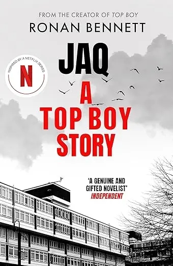 Album artwork for Jaq, A Top Boy Story by Ronan Bennett
