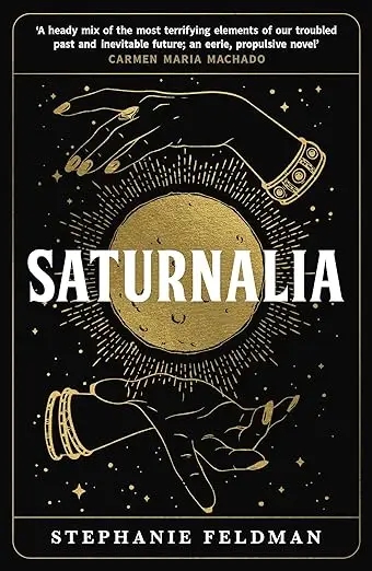 Album artwork for Saturnalia by Stephanie Feldman