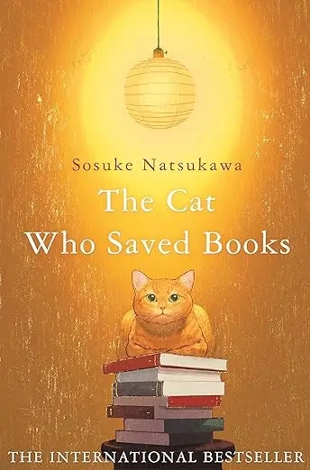 Album artwork for The Cat Who Saved Books: Sosuke Natsukawa by Sosuke Natsukawa