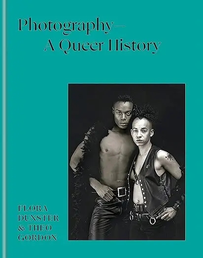 Album artwork for Photography – A Queer History by Flora Dunster 