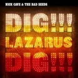 Album artwork for Dig!!!, Lazarus, Dig!!! by Nick Cave