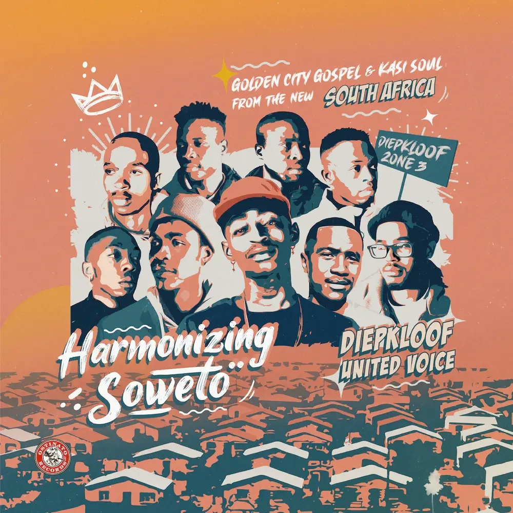 Album artwork for Harmonizing Soweto: Golden City Gospel and Kasi Soul from the new South Africa by Diepkloof United Voice
