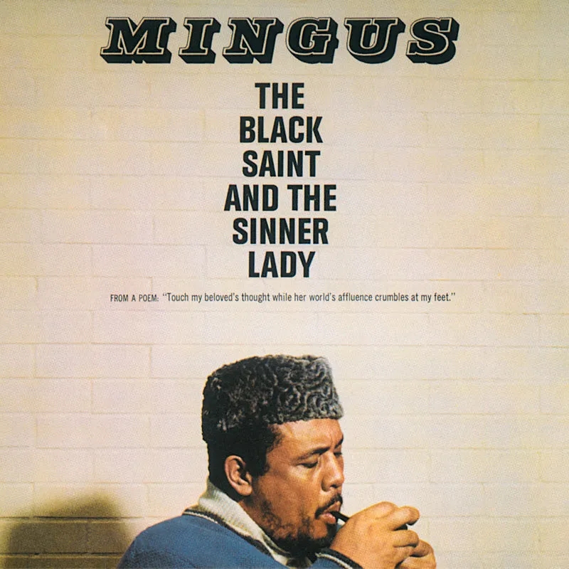 Album artwork for The Black Saint And The Sinner Lady (Impulse!) by Charles Mingus