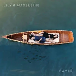 Album artwork for Fumes by Lily and Madeleine