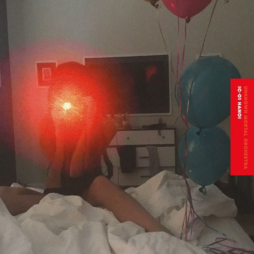 Album artwork for IC-01 Hanoi by Unknown Mortal Orchestra