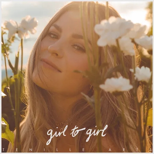 Album artwork for Girl To Girl by Tenille Arts