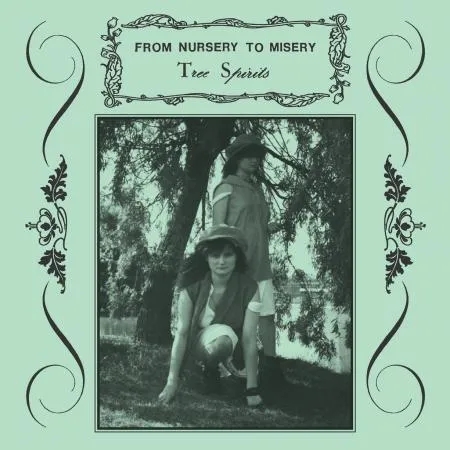 Album artwork for Tree Spirits by From Nursery To Misery
