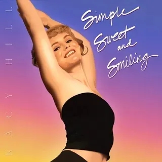 Album artwork for Simple, Sweet, and Smiling by Kacy Hill