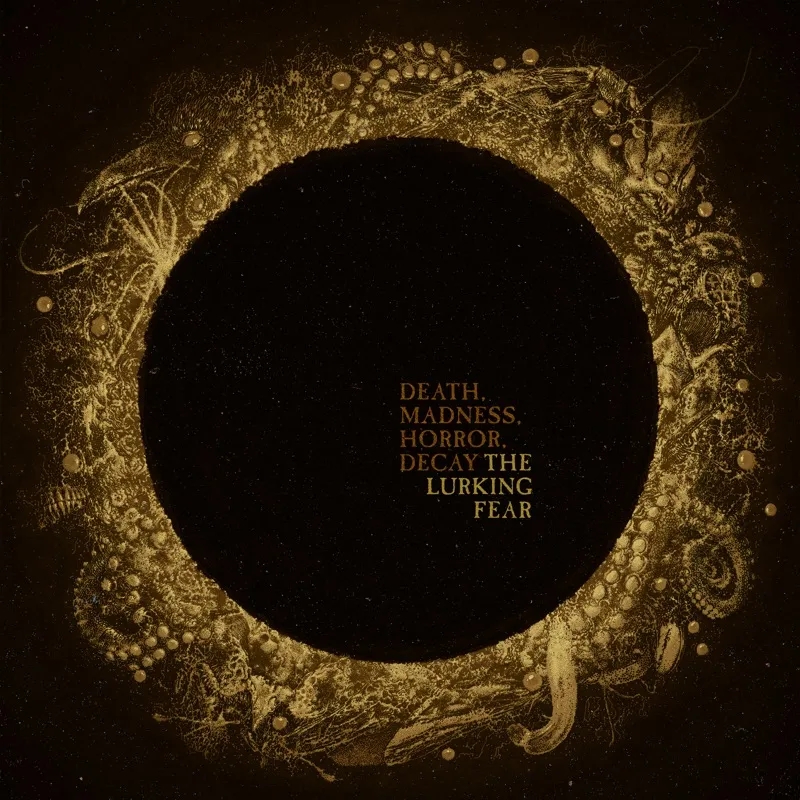 Album artwork for Death, Madness, Horror, Decay by The Lurking Fear