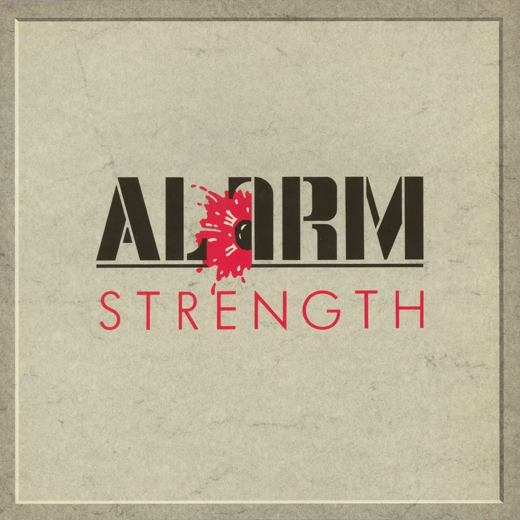 Album artwork for Strength 1985 - 86 by The Alarm