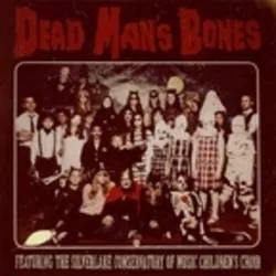 Album artwork for Dead Man's Bones by Dead Man's Bones