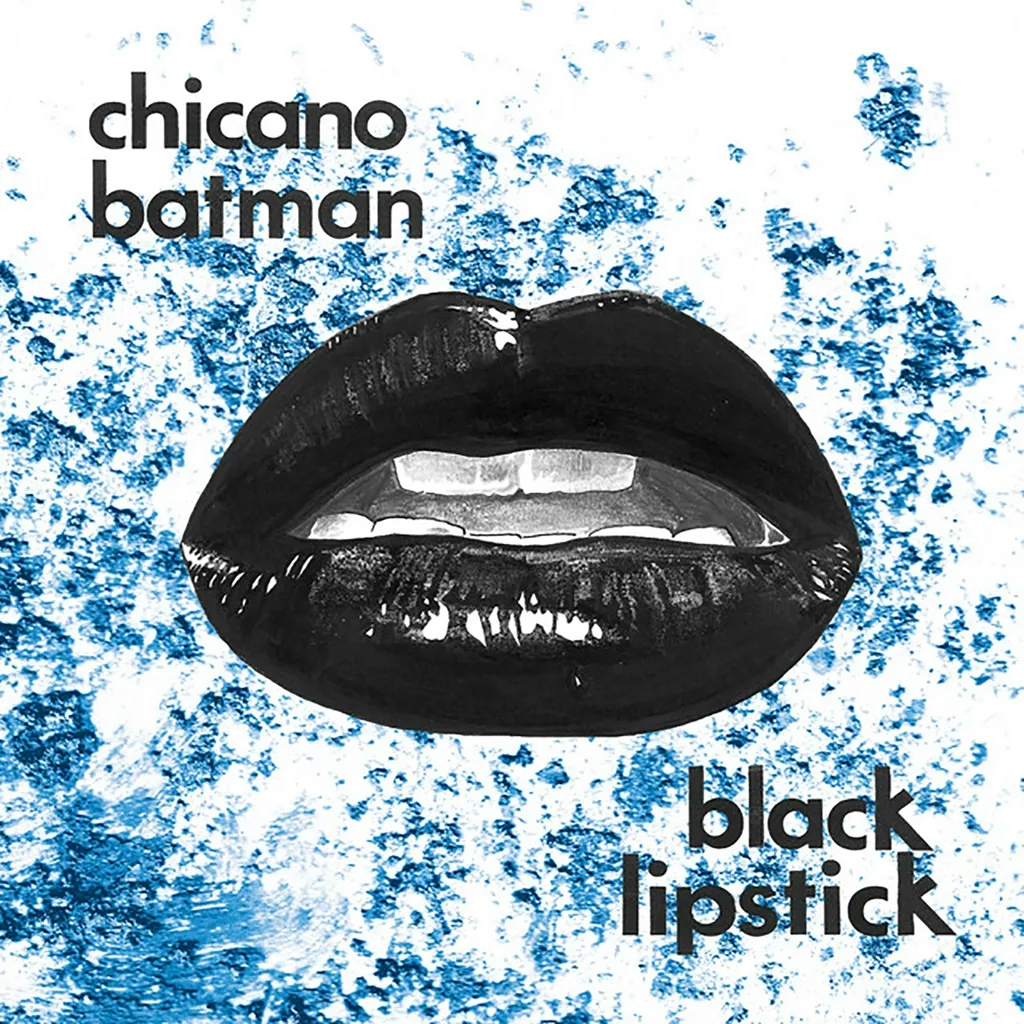Album artwork for Black Lipstick (Red Vamp Edition) by Chicano Batman