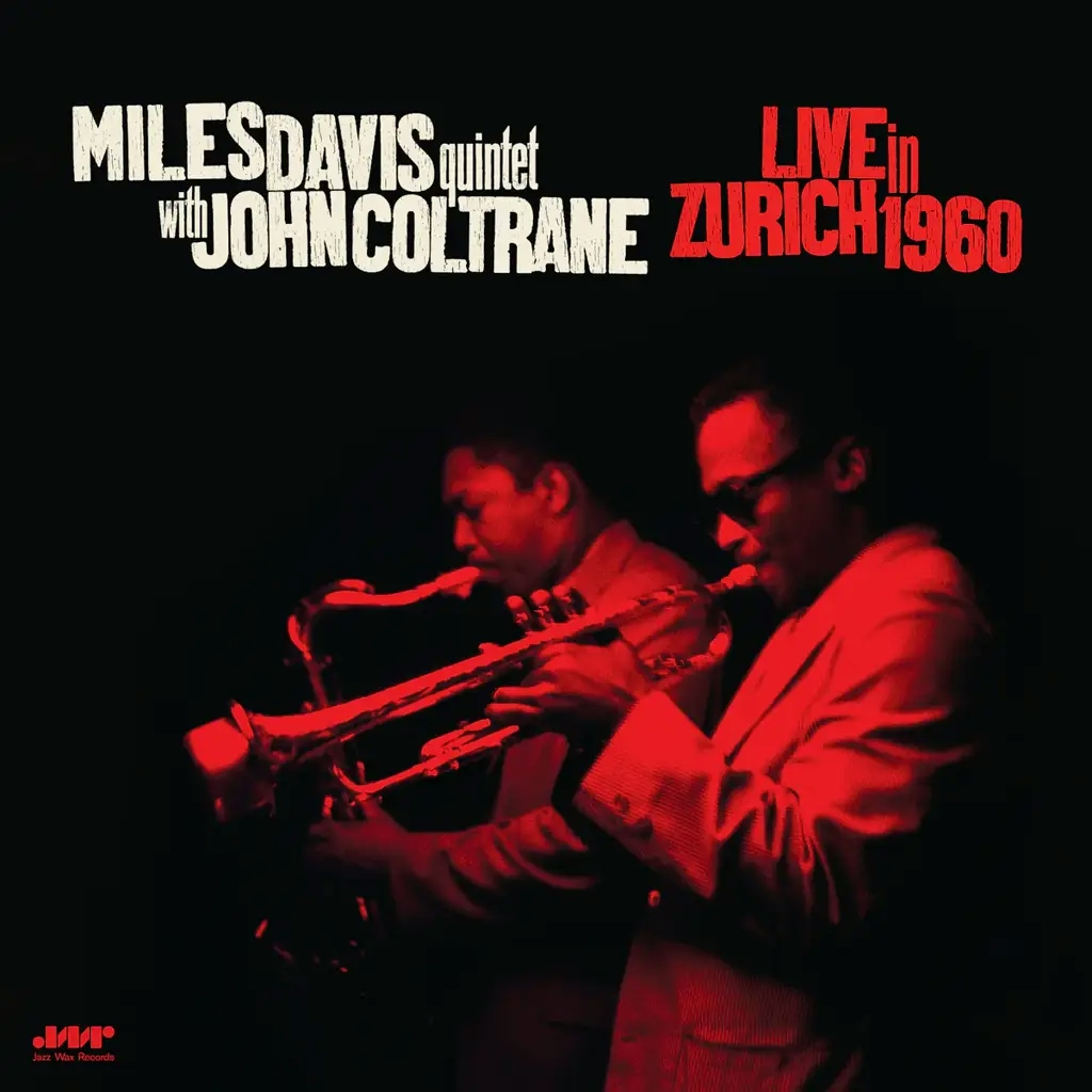 Album artwork for Live In Zurich 1960 by Miles Davis Quintet, John Coltrane