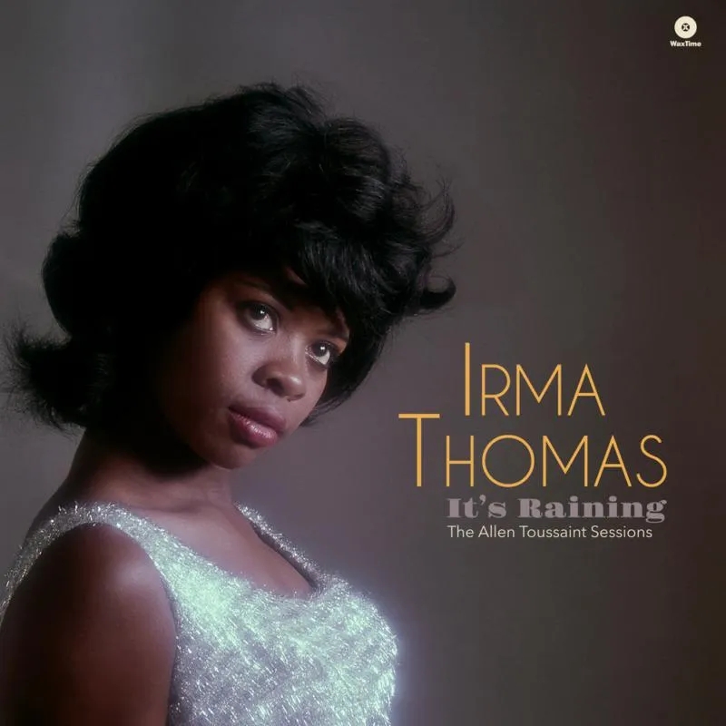 Album artwork for It's Raining - The Allen Toussaint Sessions by Irma Thomas