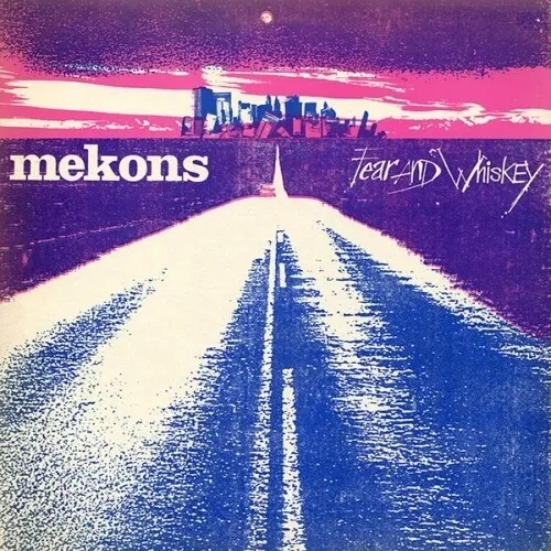 Album artwork for Fear and Whiskey by The Mekons