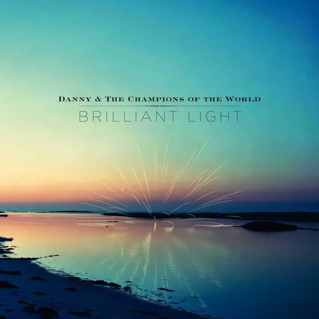 Album artwork for Brilliant Light by Danny and The Champions Of The World
