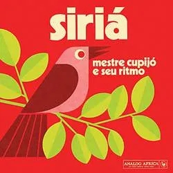 Album artwork for Siria by Mestre Cupijo E Seu Ritmo