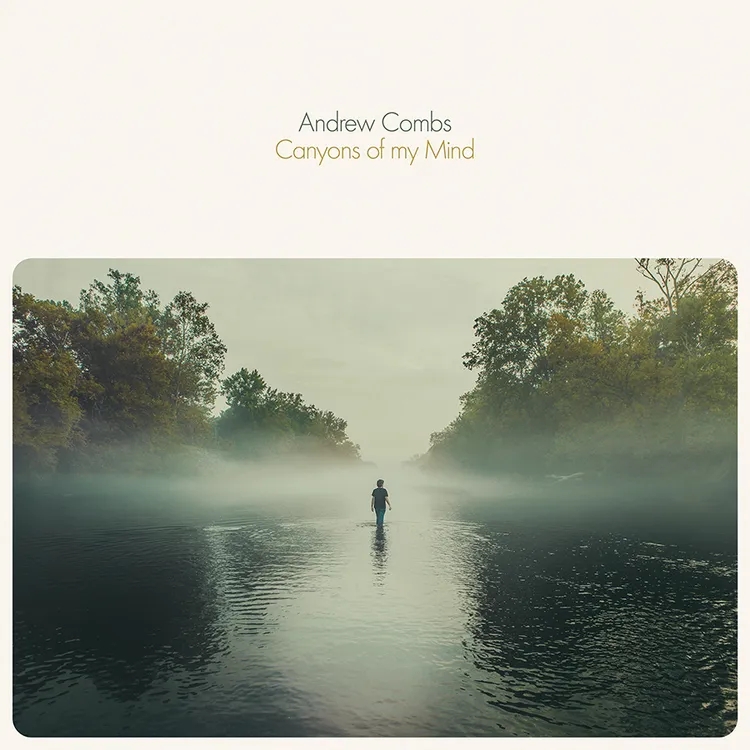 Album artwork for Canyons Of My Mind by Andrew Combs