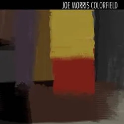 Album artwork for Colorfield by Joe Morris