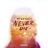 Album artwork for My Friends Never Die EP by ODESZA