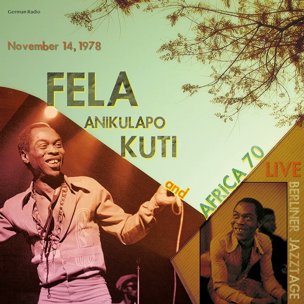 Album artwork for Live at Berliner Jazztage, November 14, 1978 - German Radio by Fela Kuti