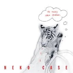 Album artwork for The Tigers Have Spoken by Neko Case