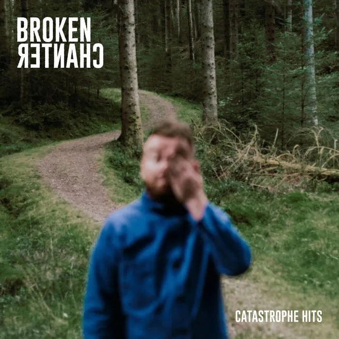 Album artwork for Catastrophe Hits by Broken Chanter