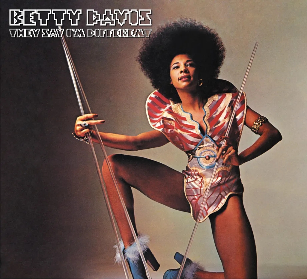 Album artwork for They Say I'm Different by Betty Davis