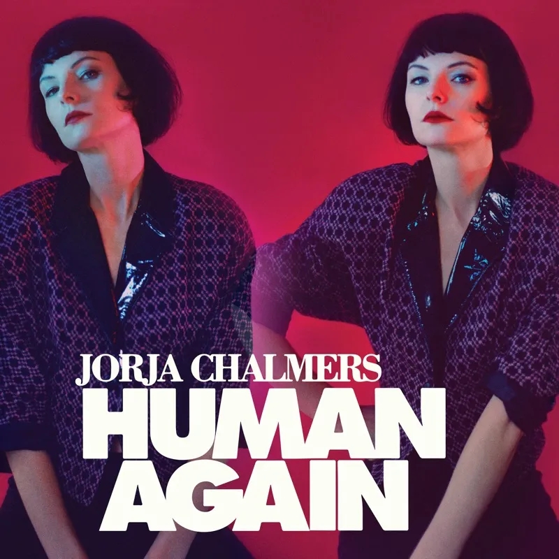 Album artwork for Human Again by Jorja Chalmers