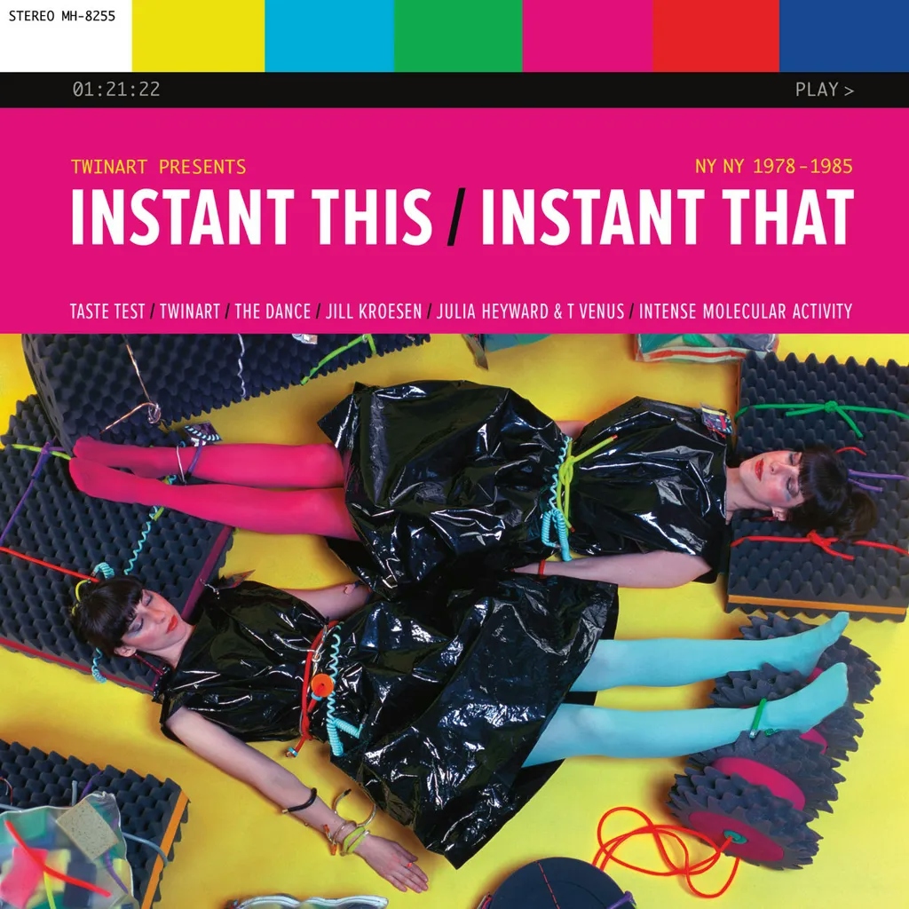 Album artwork for Instant This / Instant That: NY NY 1978-1985 by Twinart