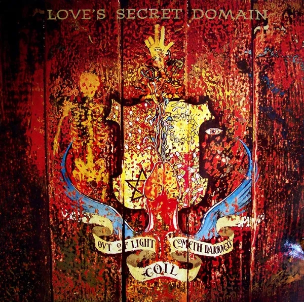 Album artwork for Love's Secret Domain (30th Anniversary Edition) by Coil