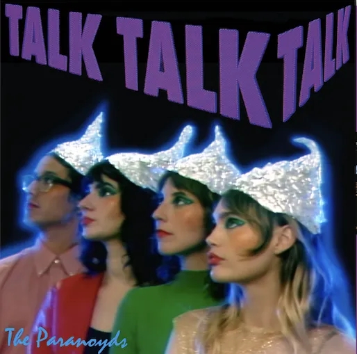 Album artwork for Album artwork for Talk, Talk, Talk by The Paranoyds by Talk, Talk, Talk - The Paranoyds