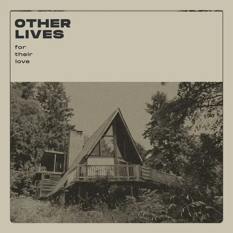 Album artwork for For Their Love by Other Lives