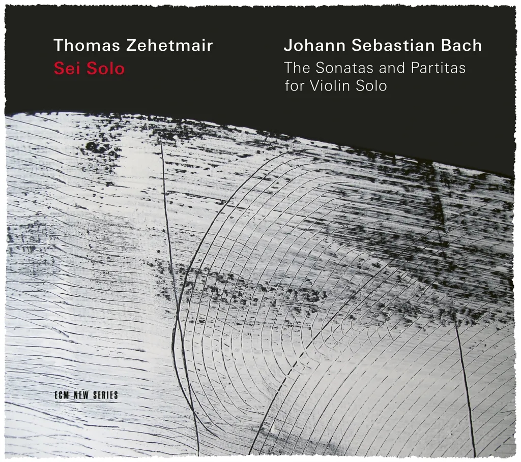 Album artwork for Sei Solo - J S Bach: The Sonatas and Partitas For Violin Solo by Thomas Zehetmair