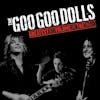 Album artwork for Greatest Hits Volume One - The Singles by The Goo Goo Dolls