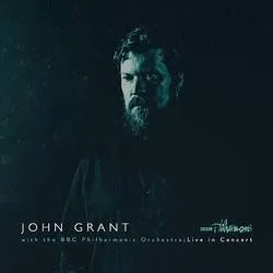 Album artwork for John Grant and the BBC Philharmonic Orchestra - Live in Concert by John Grant