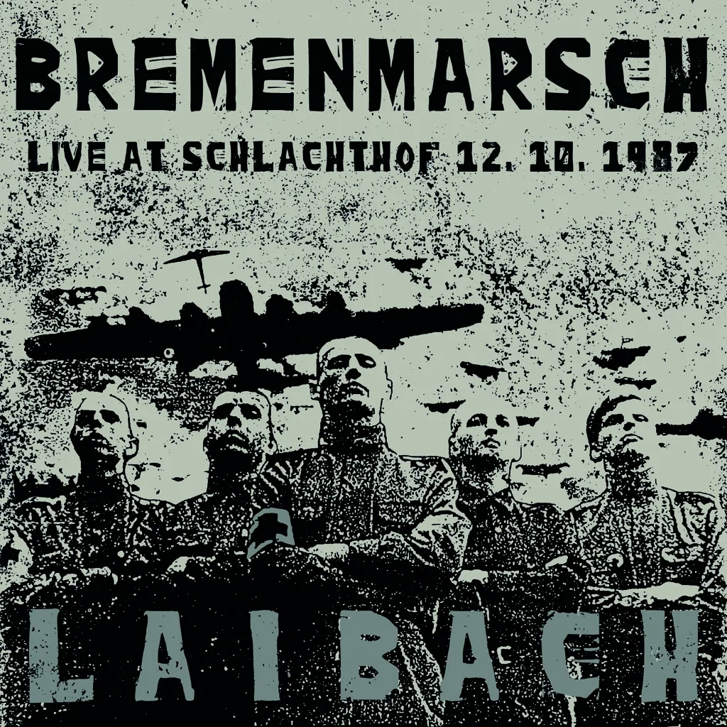 Album artwork for Bremenmarsch - Live at Schlachthof, 12.10.1987 by Laibach