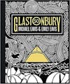 Album artwork for Glastonbury 50: The Official Story of Glastonbury Festival by Emily and Michael Eavis
