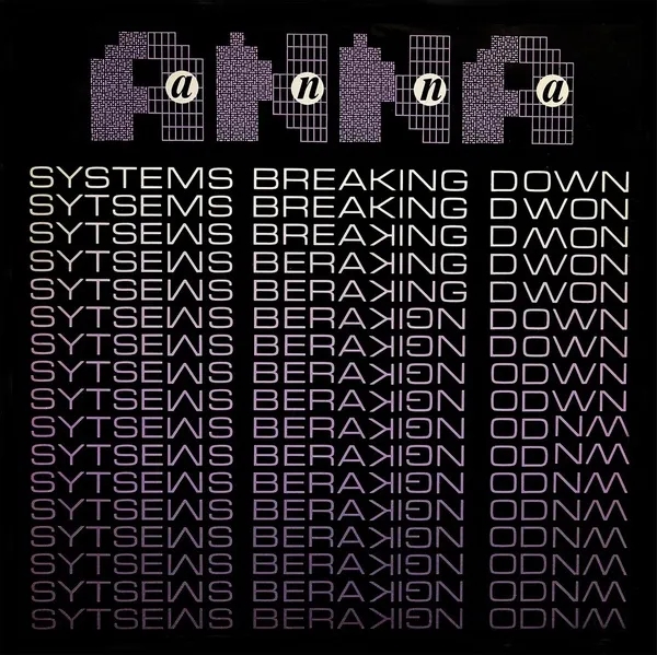 Album artwork for Systems Breaking Down by Anna