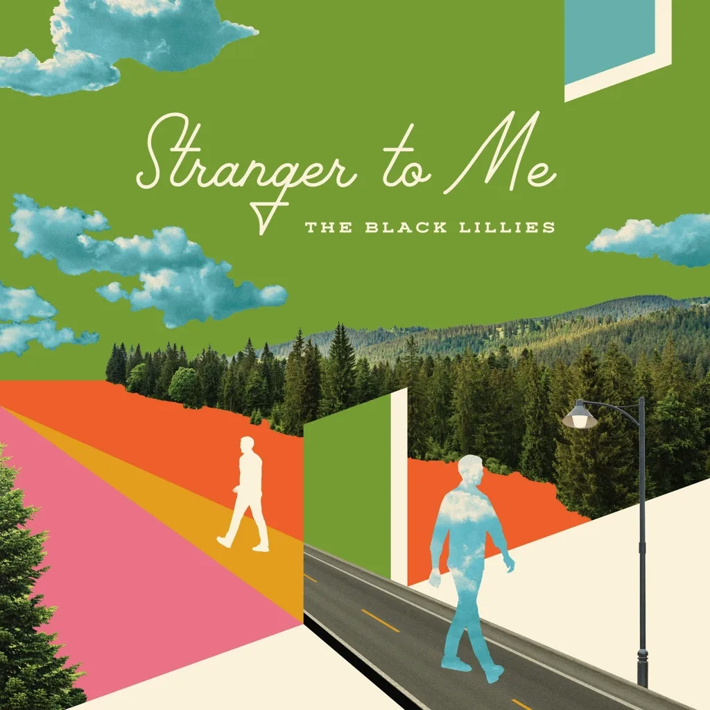 Album artwork for Stranger To Me by The Black Lillies