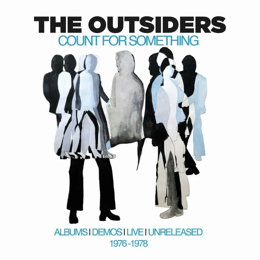 Album artwork for Count For Something – Albums, Demos, Live and Unreleased 1976-1978 by The Outsiders