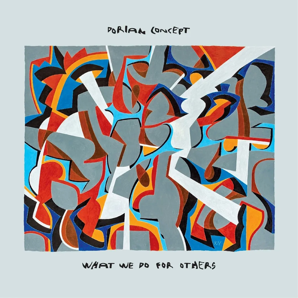 Album artwork for What We Do For Others by Dorian Concept