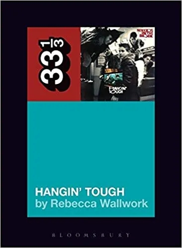 Album artwork for 33 1/3 New Kids on the Block's Hangin' Tough by Rebecca Wallwork