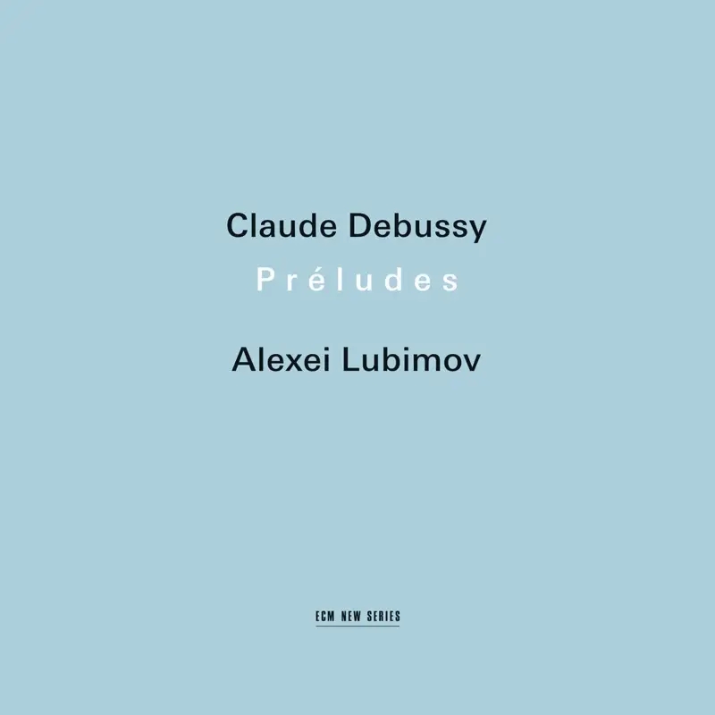 Album artwork for Claude Debussy: Préludes by Alexei Lubimov