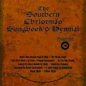 Album artwork for The Southern Christmas Songbook and Hymnal by Various