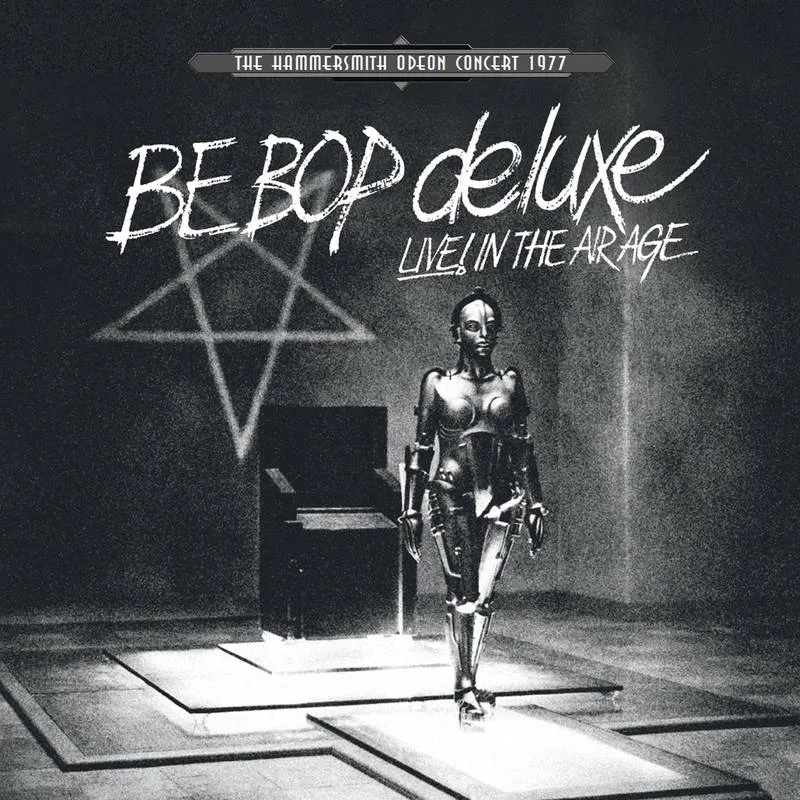 Album artwork for Live In The Air Age by Be Bop Deluxe