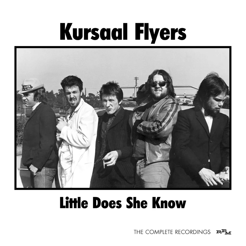 Album artwork for Little Does She Know - The Complete Recordings by Kursaal Flyers 