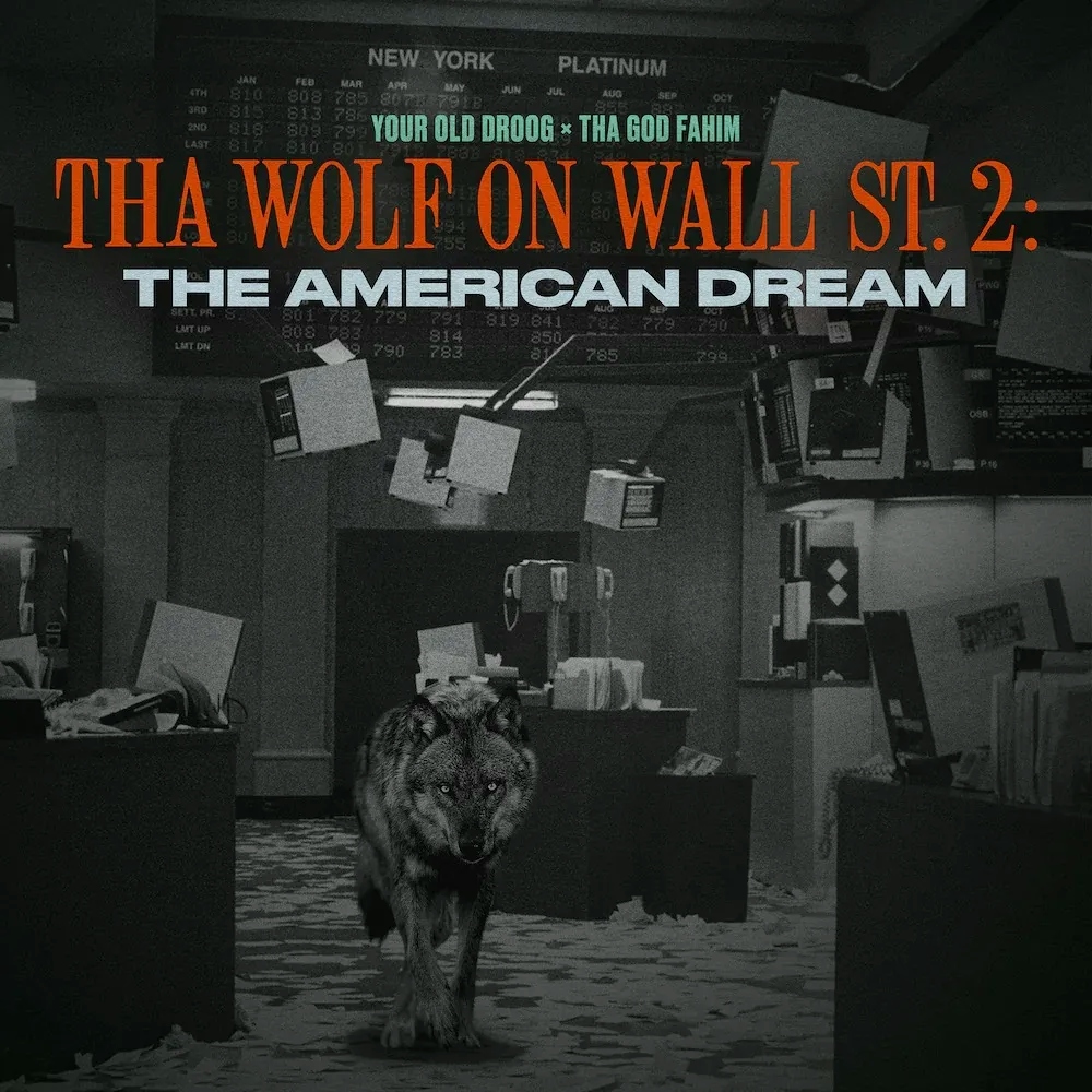 Album artwork for Album artwork for Tha Wolf On Wall St. 2: The American Dream by Your Old Droog by Tha Wolf On Wall St. 2: The American Dream - Your Old Droog