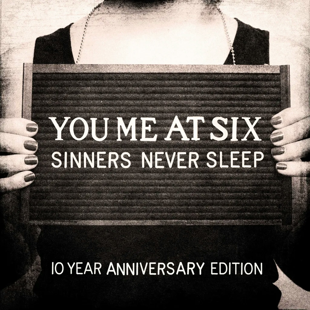 Album artwork for Sinners Never Sleep by You Me At Six